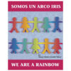 Book-We Are a Rainbow/Somos un arco iris (Bilingual) (Minimum Order - 50)
